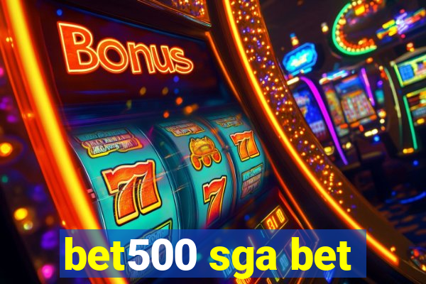 bet500 sga bet